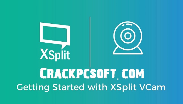 XSplit VCam Free Download